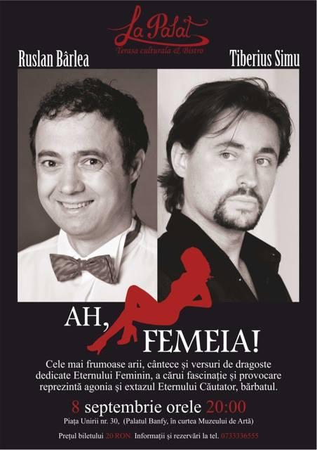 Ah, Femeia!... O serata plina de umor si acorduri lirice, luni 8 septembrie