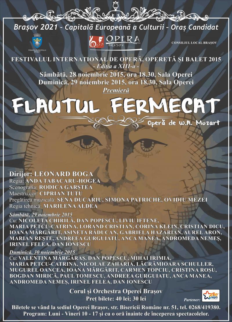 Premiera operei "Flautul fermecat" la Brasov