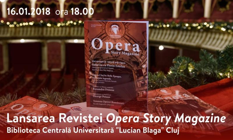 Lansarea revistei OPERA STORY MAGAZINE