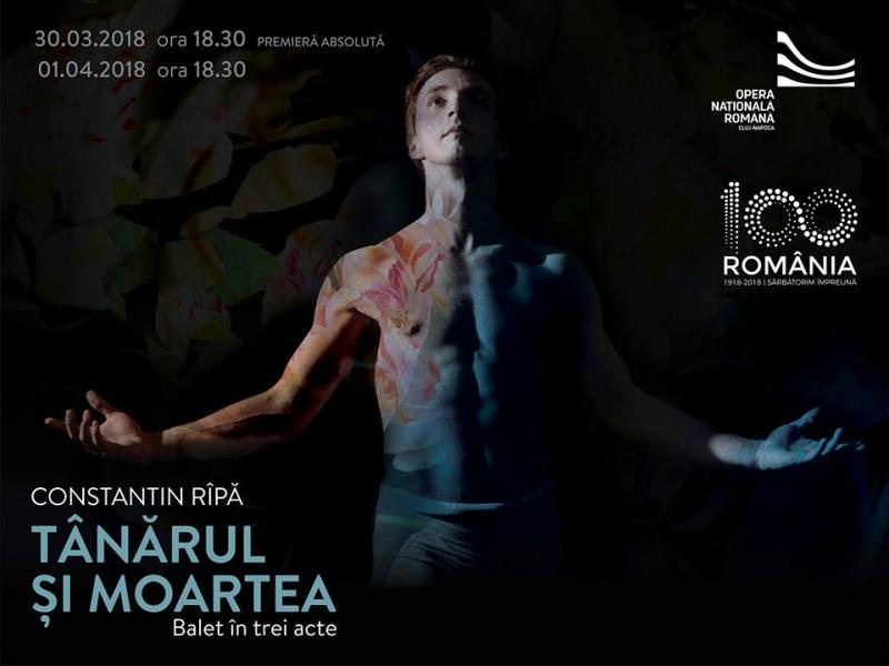 Premiera absolută "T�NĂRUL ȘI MOARTEA"
