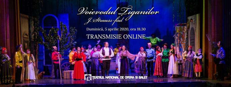 Transmisie online – Voievodul Țiganilor J. Strauss Duminică, 5 aprilie 2020, ora 18.30