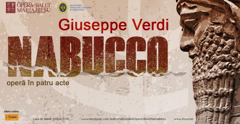 Azi, "Nabucco" online de la Opera din Chișinău