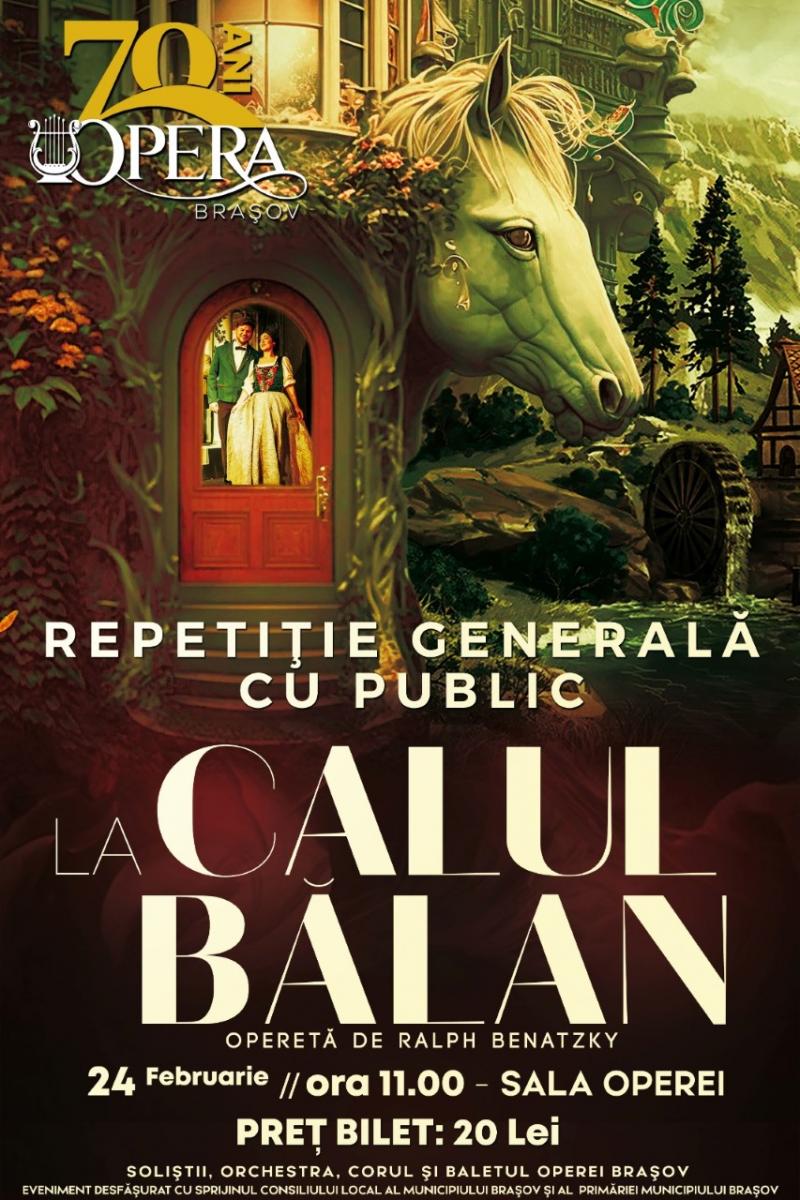 Repetiție generală cu public și la opereta „Calul bălan”