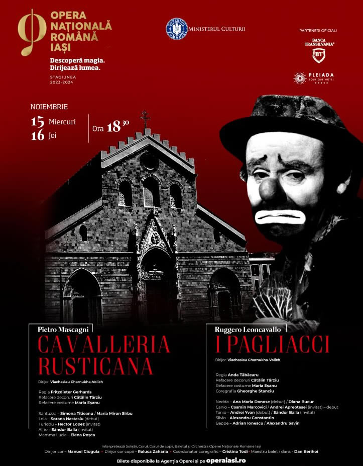 Titlurile săptămânii la Opera Iași: „Cavalleria rusticana”, „I Pagliacci” și „Spărgătorul de nuci”