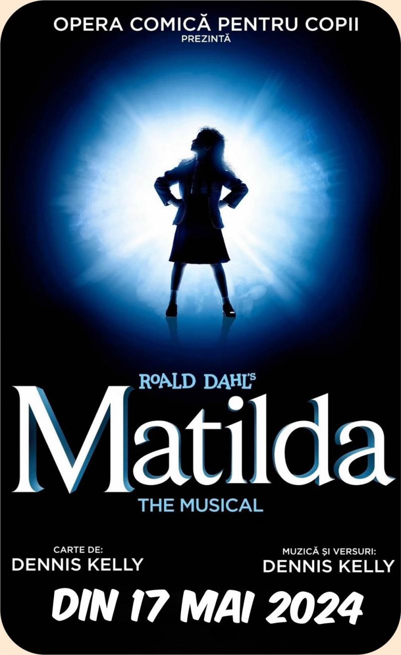 Matilda The Musical - Casting la Opera Comică pentru Copii