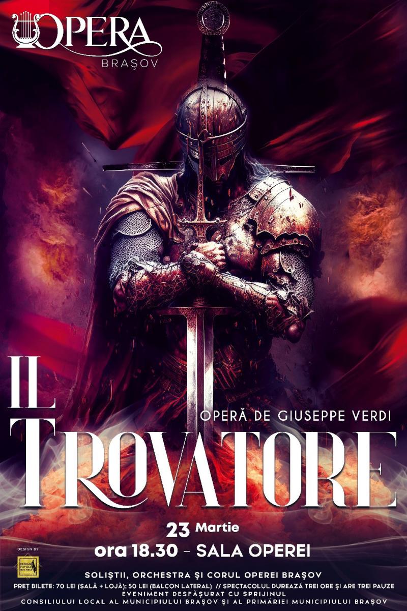 „Trubadurul”, o operă romantică, cu intrigă de Ev Mediu,  pe scena Operei Brașov
