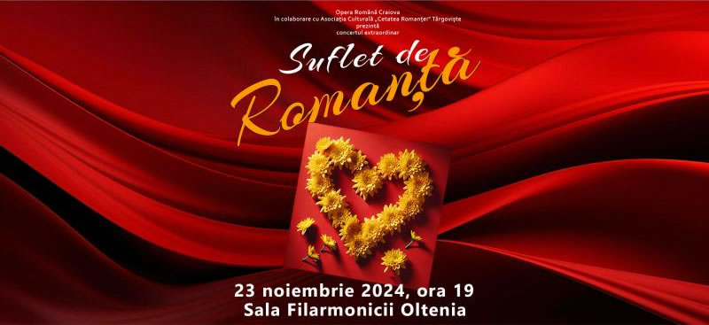 "Suflet de Romanță" pe scena Filarmonicii Oltenia Craiova