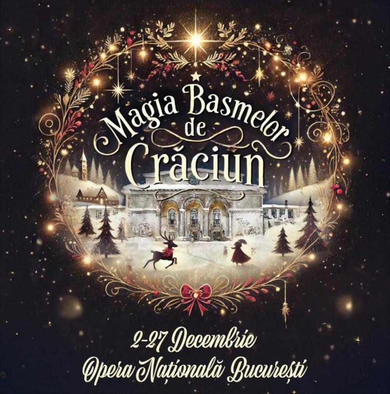 Târgul de Crăciun „Magia Basmelor”,  pe esplanada Operei Naționale București