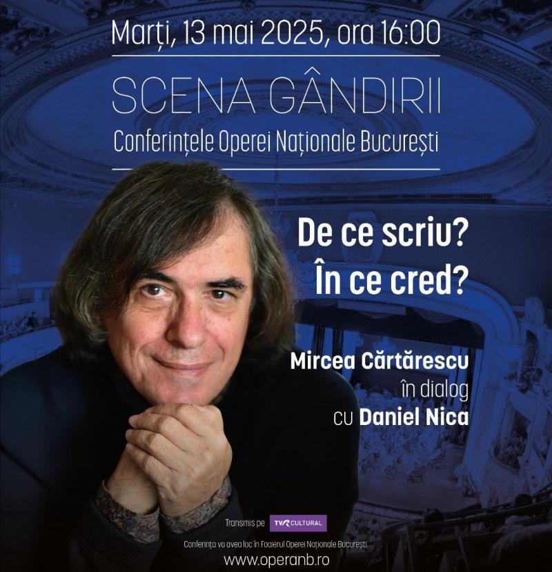 Mircea Cărtărescu, invitat la Scena Gândirii - Conferințele Operei Naționale București