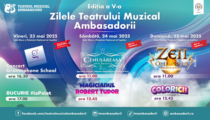 Zilele Teatrului Muzical Ambasadorii - Ediția a V-a (23-25 mai)