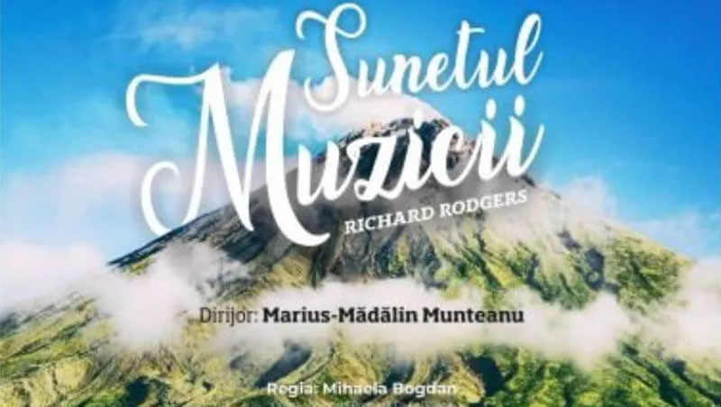 Musicalul „Sunetul muzicii”, primul spectacol din iunie la Opera Iași.