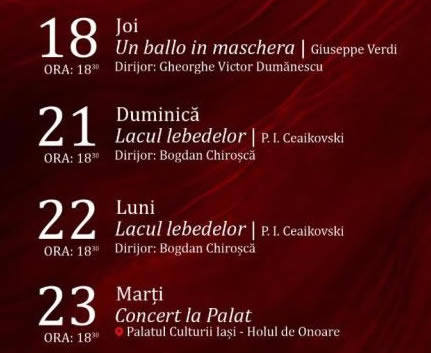 Patru spectacole în șase zile la Opera Iași. „Bal mascat”, „Lacul lebedelor” și „Concert la Palat” sunt titlurile propuse