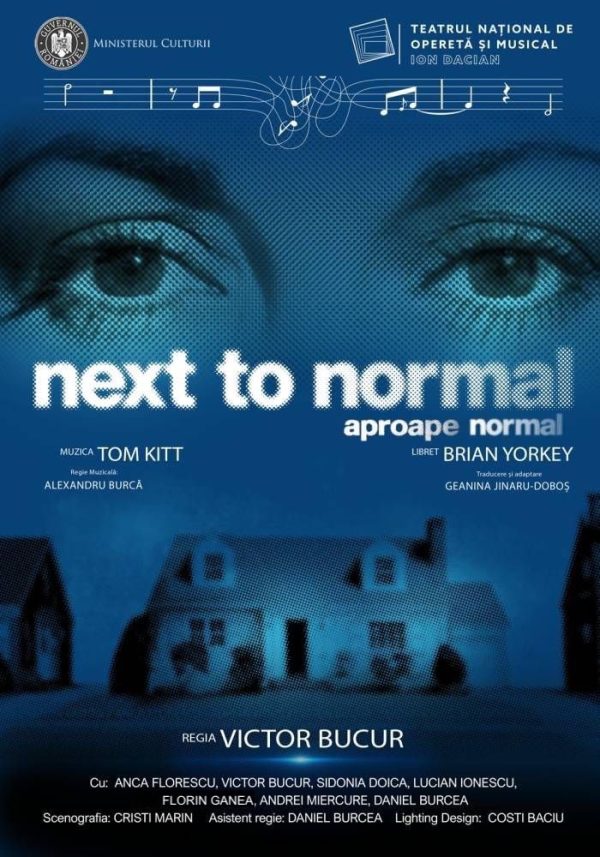 Hituri de pe Broadway, la Operetă: „Next to Normal” și „Te iubesc, te vreau, dar te schimbi!”