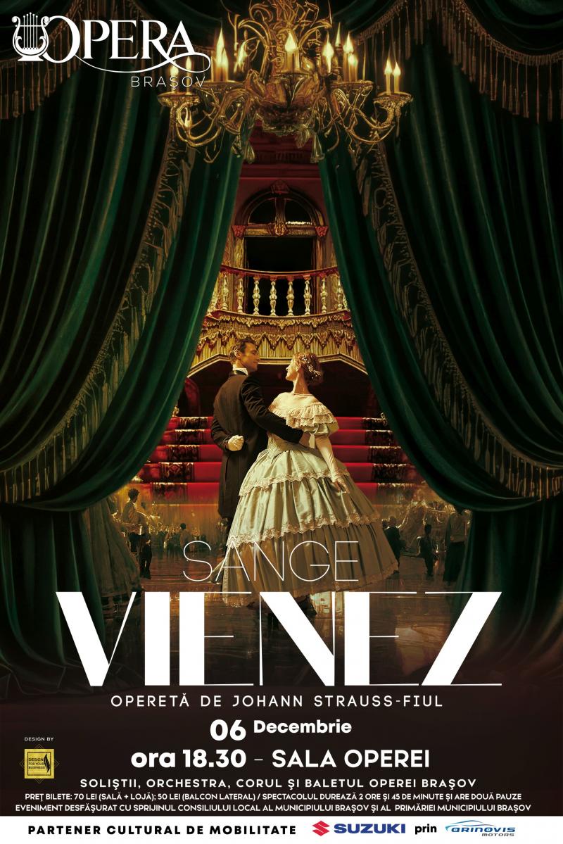„Sânge vienez”, opereta lui Johann Strauss-fiul,  deschide luna decembrie la Opera Brașov