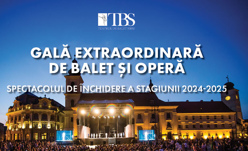 Peste 150 de artiști vor închide stagiunea Teatrului de Balet Sibiu, în Piața Mare