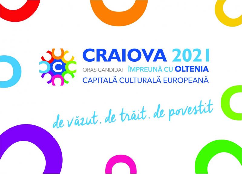 "Craiova - Capitală Culturală Europeană 2021": Un proiect cu miză, la a cărui reușită poate contribui fiecare craiovean
